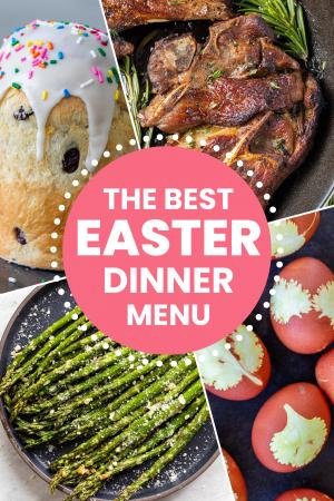 Collage of 4 best Easter dinner ideas